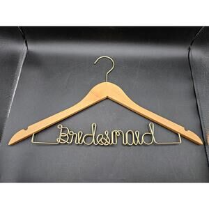 Wooden Bridesmaid Hanger Cursive Twisted Metal Wording Gold Tone Bridal Party